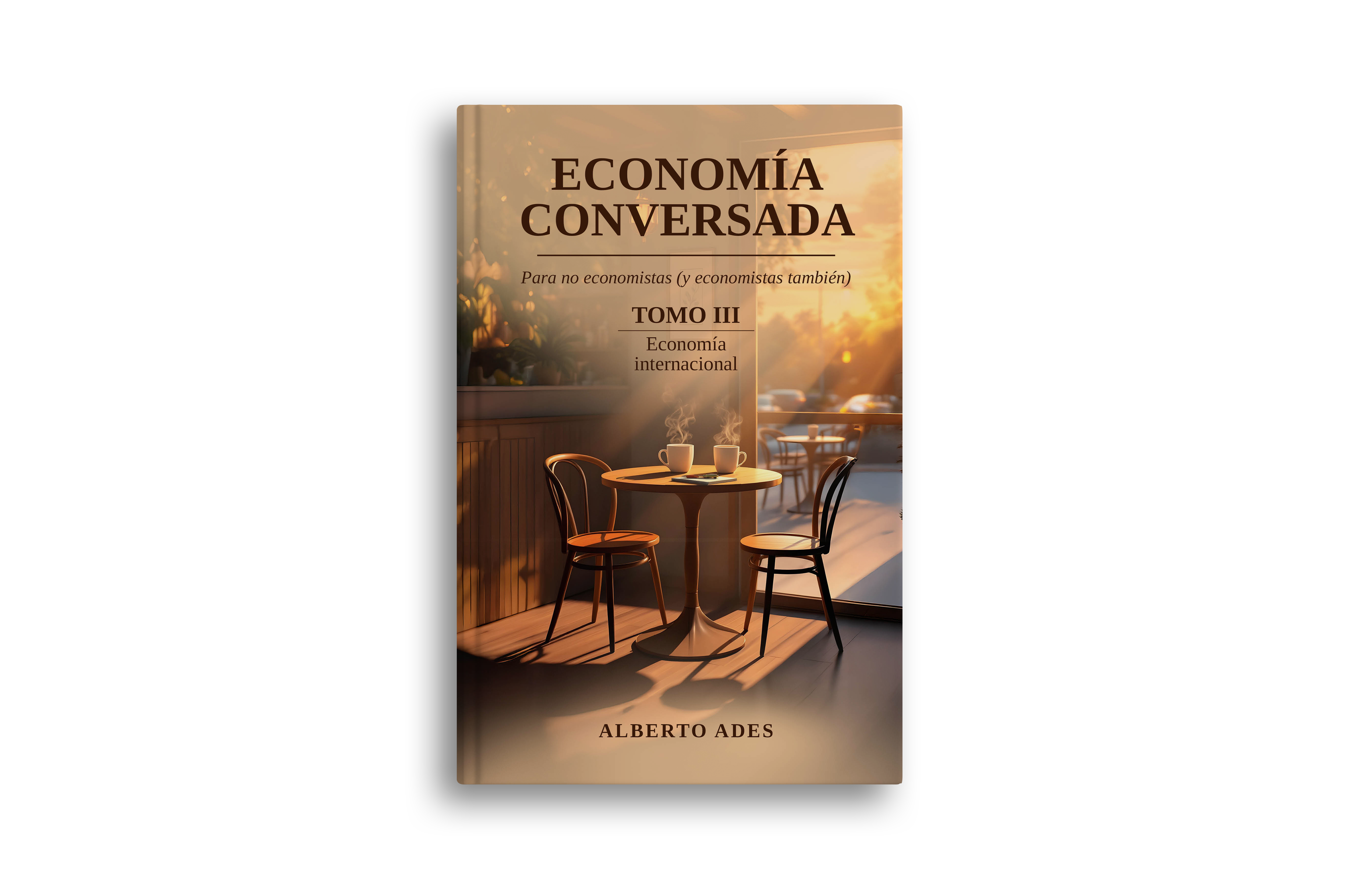 Economía Conversada Tomo III — Economía Internacional